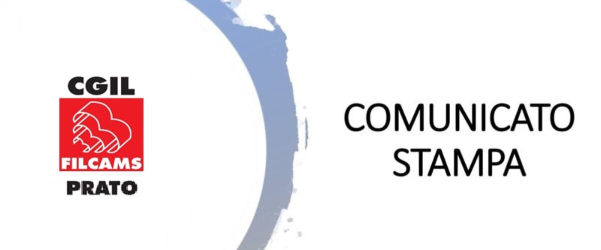 Covid-19 – Filcams Cgil, Rls e Rlst: “Più attenzione alla sicurezza di ParcoPrato”