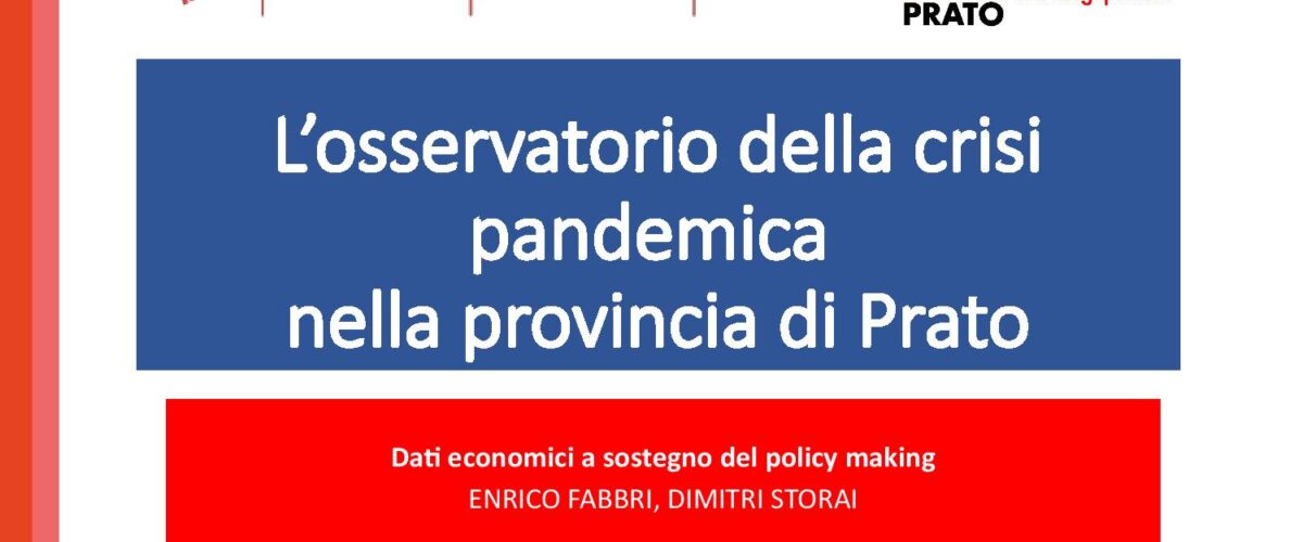 L’osservatorio della crisi pandemica nella provincia di Prato: i risultati del terzo rapporto.