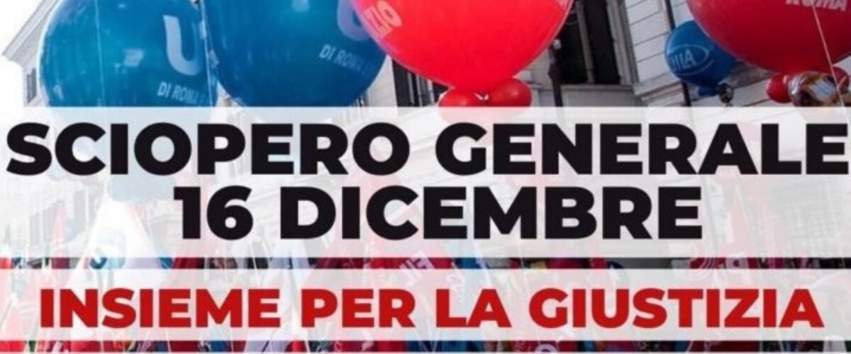 Sciopero generale Cgil e Uil. La Camera del Lavoro: “C’è bisogno di maggiore giustizia, anche nel nostro distretto”