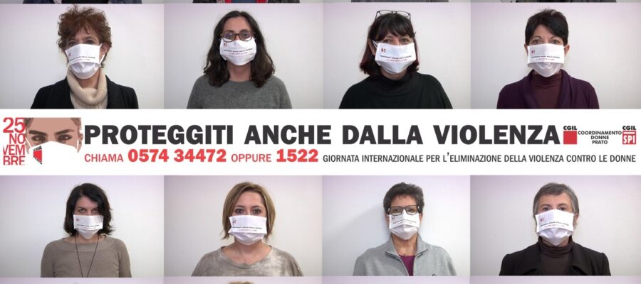 “Proteggiti anche dalla violenza” lo slogan stampato sulle mascherine della campagna di Cgil e Spi Cgil per la giornata mondiale contro la violenza sulle donne