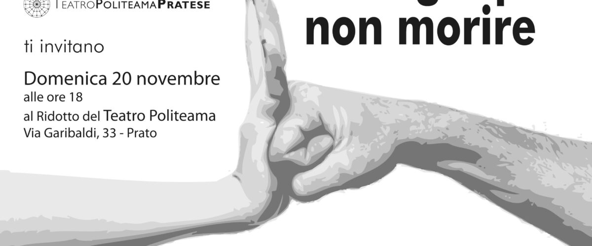 “Dialoghi per non morire”, al Politeama domenica 20 novembre. Cgil e Teatro contro la violenza sulle donne